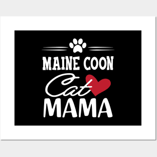 Maine Coon Cat Mama Posters and Art